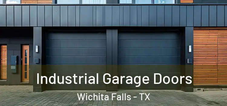  Industrial Garage Doors Wichita Falls - TX