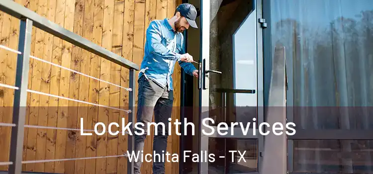  Locksmith Services Wichita Falls - TX