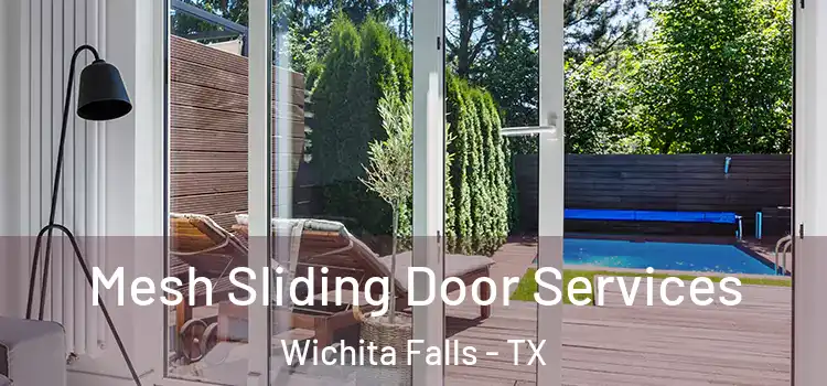  Mesh Sliding Door Services Wichita Falls - TX